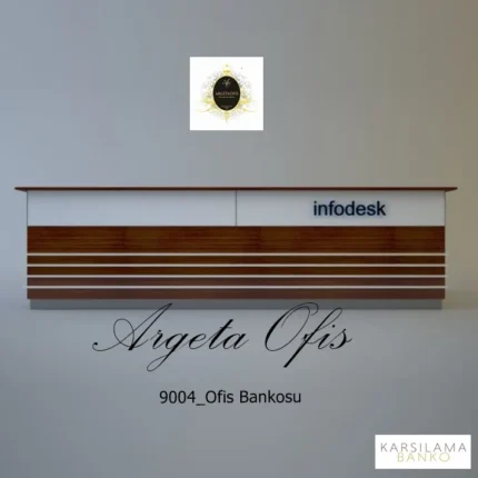 9004 Karşılama Bankosu